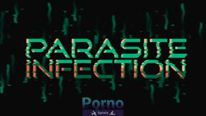 Parasite Infection [InProgress, Part 1]